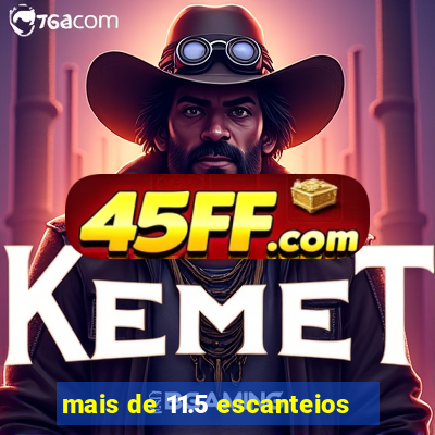 mais de 11.5 escanteios